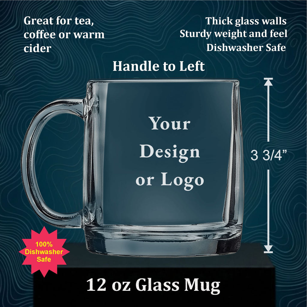 Your Design or Logo 12 oz Glass Handled Coffee Mug
