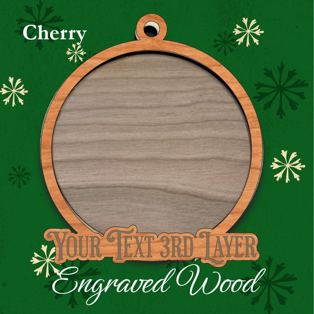 Your Design Ornament - Layered Ornament