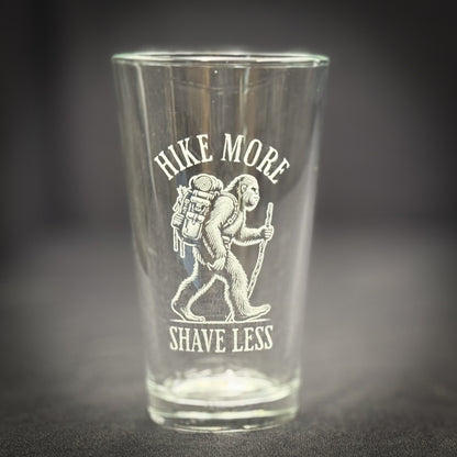 Bigfoot Hiking - Hike More Shave Less - Pint glass