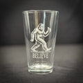 Bigfoot Believe  - Engraved Pint glass Dishwasher safe