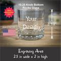 Your Design or Logo  10 oz Knob Bottom Rocks Glass