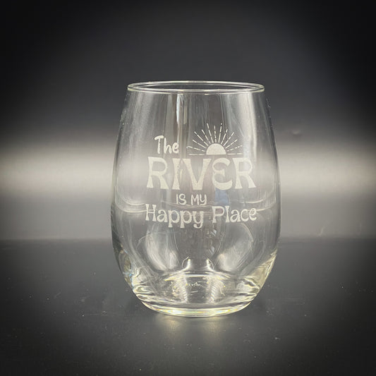 The River  is my Happy Place - 15 oz Stemless