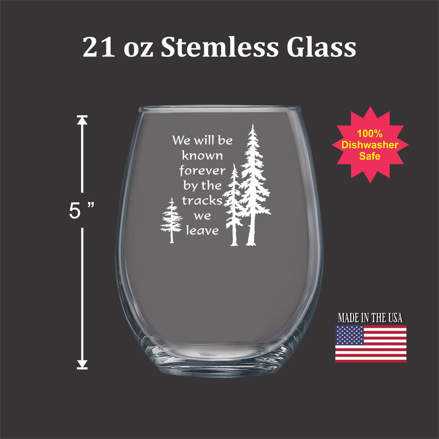 Tracks We Leave  - 21 oz stemless wine glass