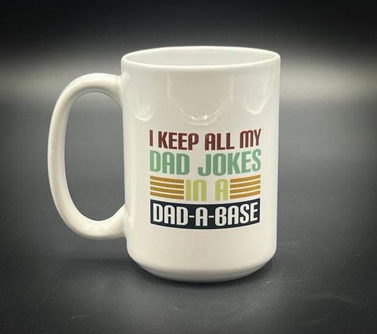 DAD-A-BASE 15 oz Ceramic Mug