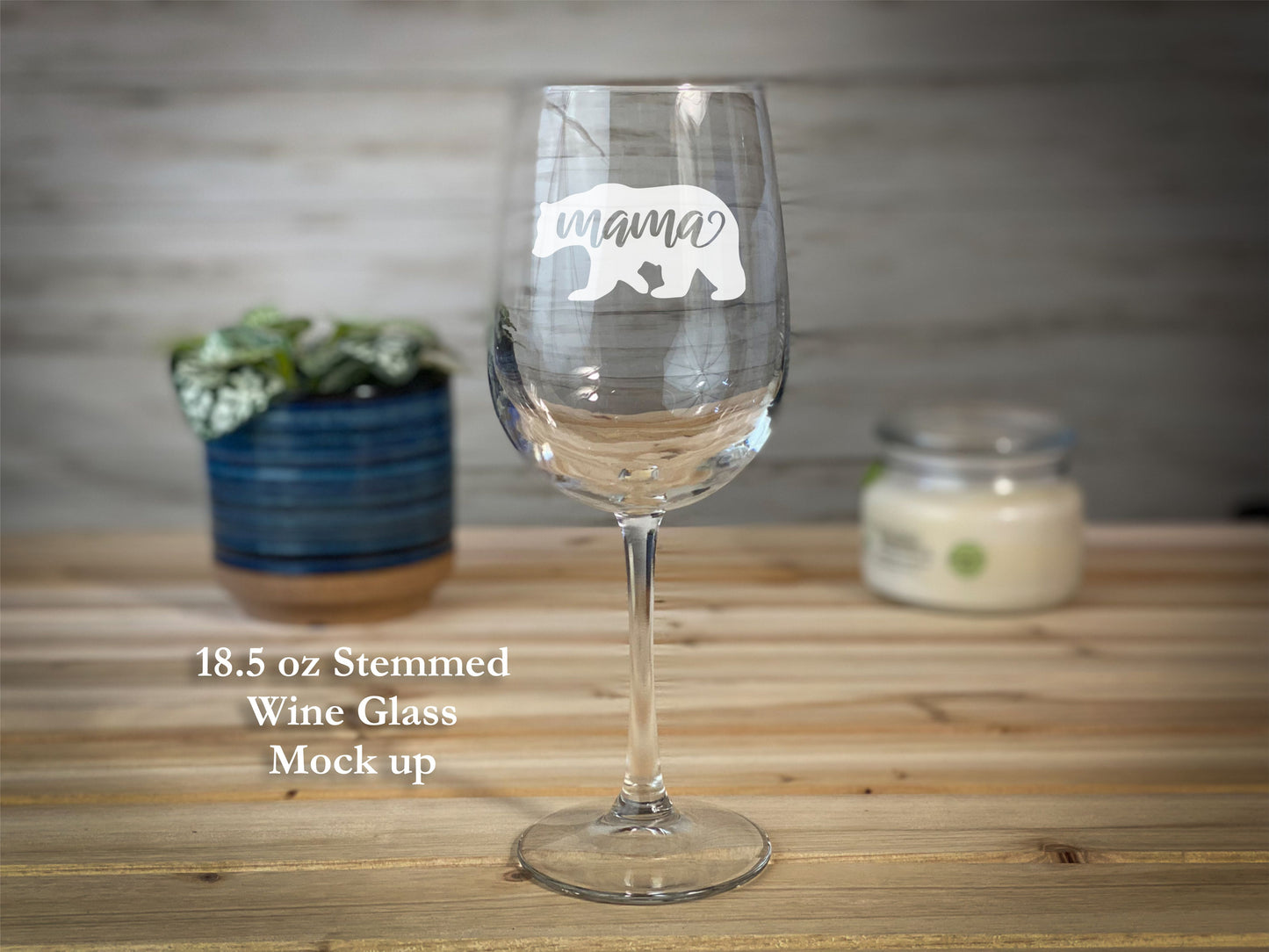 Mama Bear - 18.5 oz Stemmed Wine Glass