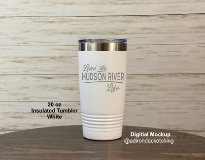 Livin the Hudson River Life 20 oz Insulated Travel Mug