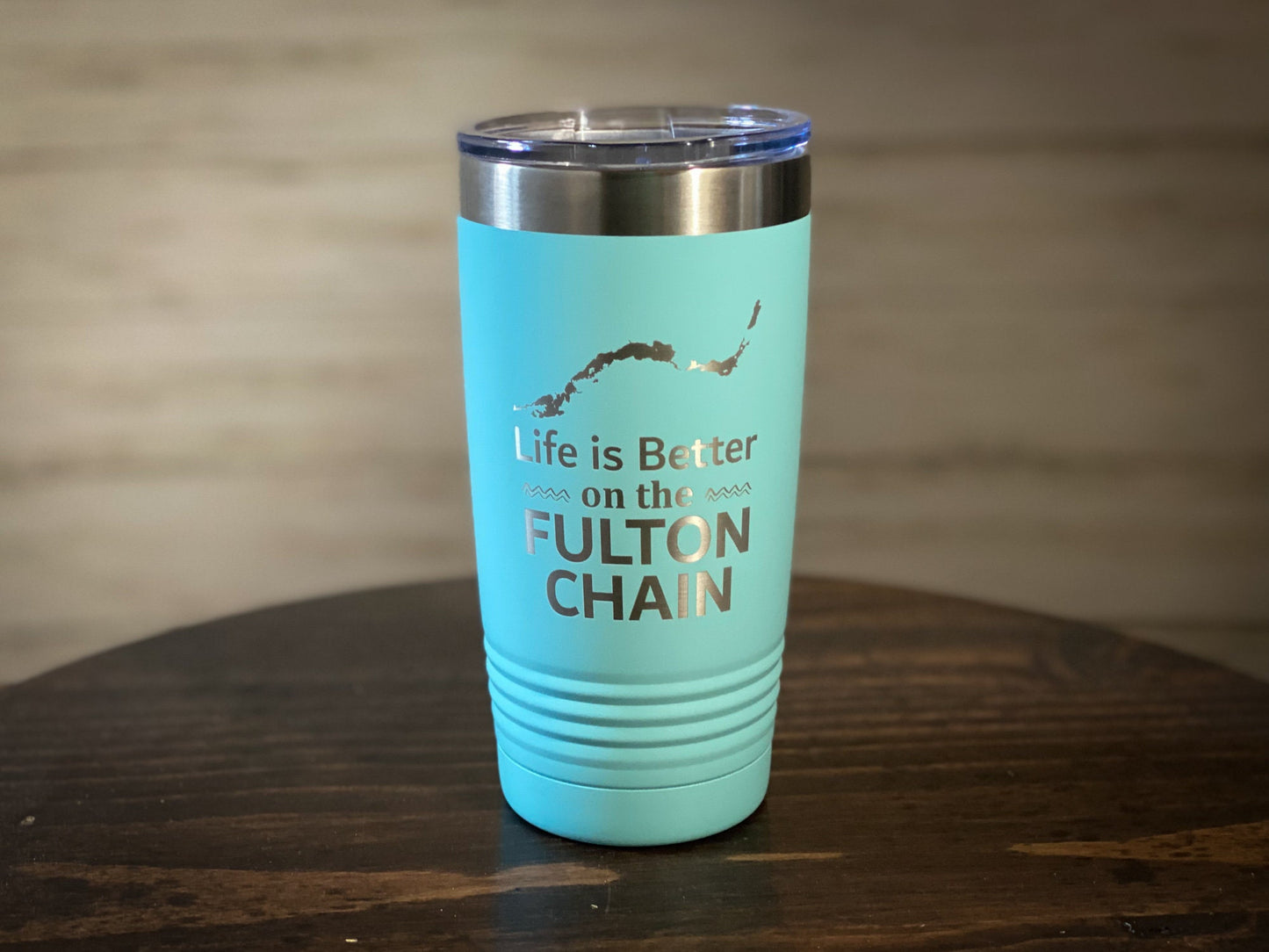 Life is Better on the Fulton Chain  20 oz Insulated Travel Mug