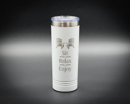 Sit, Relax, Ekjoy 22 oz insulated skinny tumbler with sliding lid